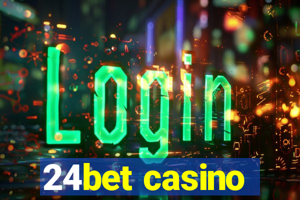 24bet casino